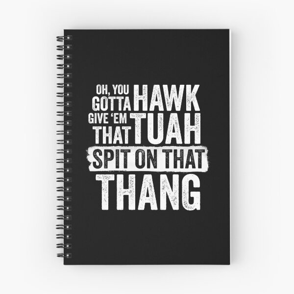 Item preview, Gotta Give Em That Hawk Tuah, Spit On That Thang!  Viral Meme, Hawk Tuah Girl, Tua, Tush designed and sold by pooshda.