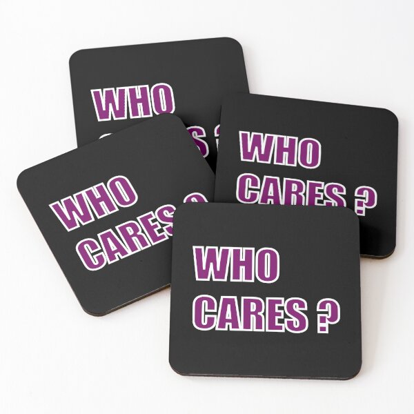 Item preview, Who cares?  designed and sold by designsoftinaa.