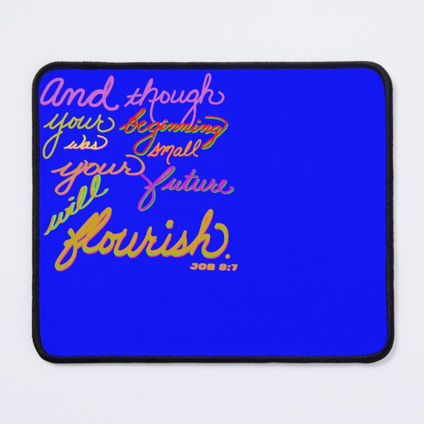 Item preview, Job 8:7 “Your future will flourish”  designed and sold by Victoria Rose.