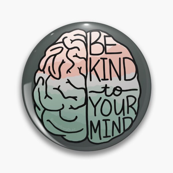 Item preview, Be kind to your mind designed and sold by Caroline Shea.