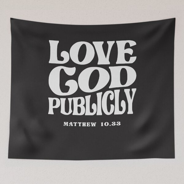Item preview, Love God Publicly Matthew 10:33 Christian Quote designed and sold by cidolopez.