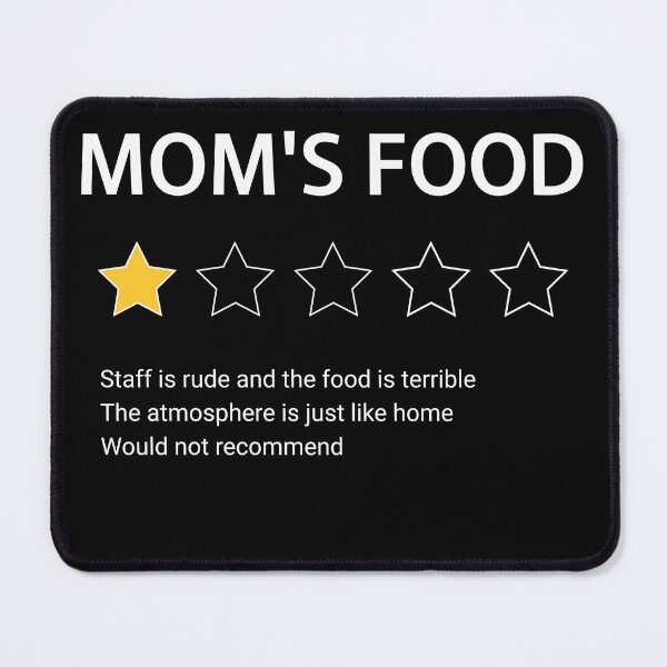 Item preview, Mom's food, one star review, funny food rating, family dinner, food review for mom, one star rating designed and sold by Dahlann.