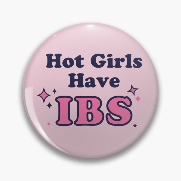 Item preview, Hot Girls Have IBS designed and sold by thegirlyshoppe.
