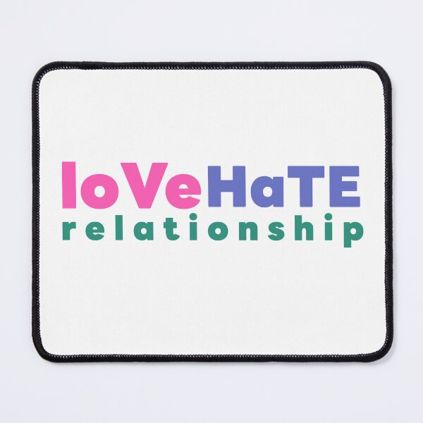 Item preview, Love Hate Relationship designed and sold by hibuttery.