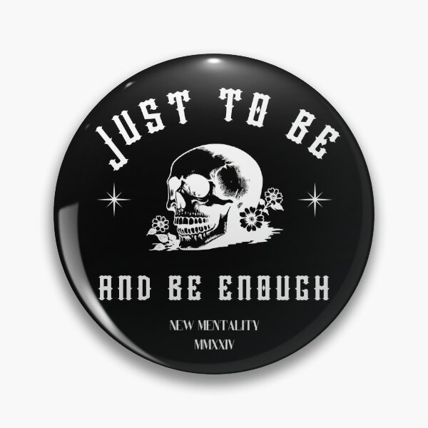 Item preview, Just To Be And Be Enough designed and sold by New Mentality: Mindset Apparel.