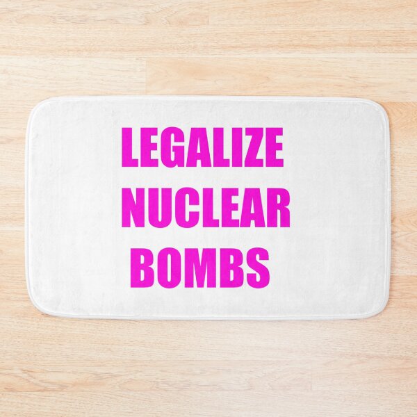 Item preview, Legalize Nuclear Bombs Joeyy Long designed and sold by KarisBegum.
