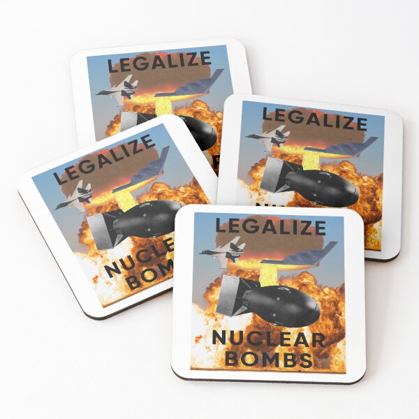 Item preview, legalize nuclear bombs designed and sold by KarisBegum.