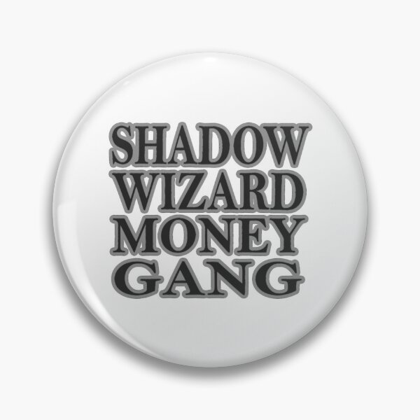 Item preview, Shadow wizard money gang designed and sold by KarisBegum.