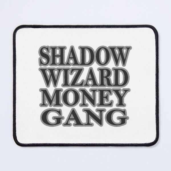 Item preview, Shadow wizard money gang designed and sold by KarisBegum.