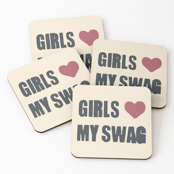 Item preview, Girls Love My Swag designed and sold by Isarnazaaha.