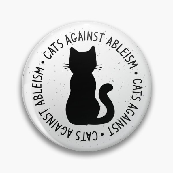 Item preview, Copy of Cats Against Ableism designed and sold by taradrydesign.