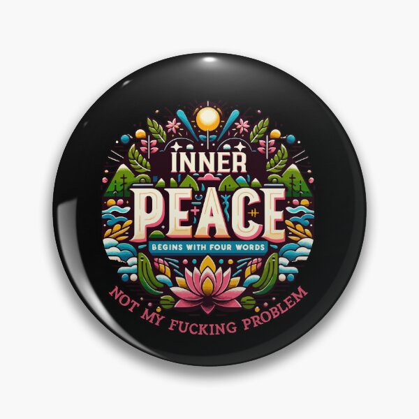 Item preview, Inner Peace Begins With Four Words designed and sold by Dressed For  Duty.