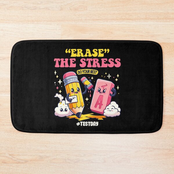 Item preview, Erase The Stress Do Yours Best Test Day Student Teachers designed and sold by Dressed For  Duty.