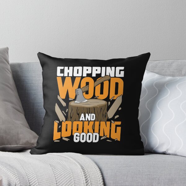 Item preview, Chopping Wood And Looking Good / Logging / Chainsawman / Arborist designed and sold by Tee Hub.