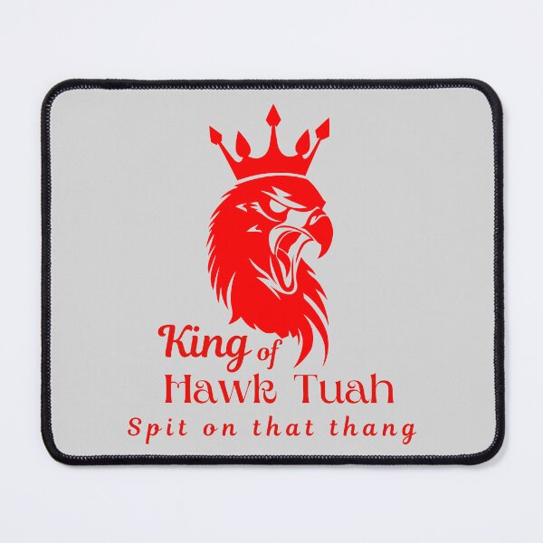 Item preview, King Hawk Tuah  designed and sold by HenryClinton.