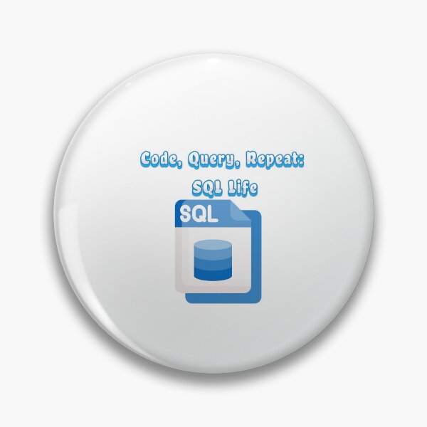 Item preview, Code, Query, Repeat: SQL Life designed and sold by profiler221b.