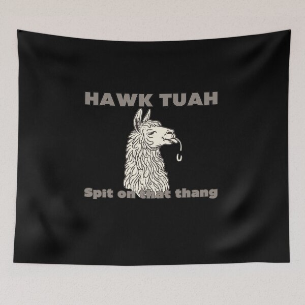 Item preview, Hawk Tuah Spit on that thang, Spitting Llama designed and sold by EnergeticGirl.