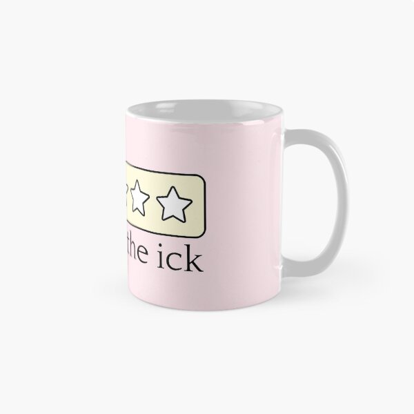 Item preview, One Star Rating You Give Me The Ick designed and sold by Dazzline Designs.