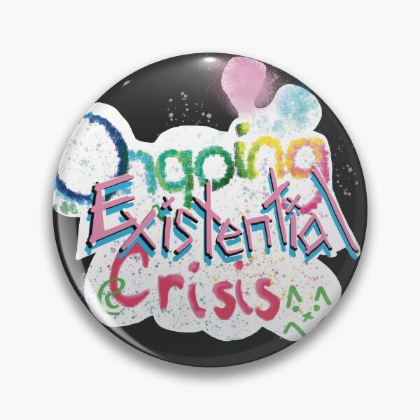 Item preview, Ongoing Existential Crisis designed and sold by Suml3unny.