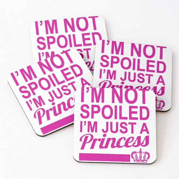 Item preview, I'm not spoiled I'm just a Princess designed and sold by 123ks.
