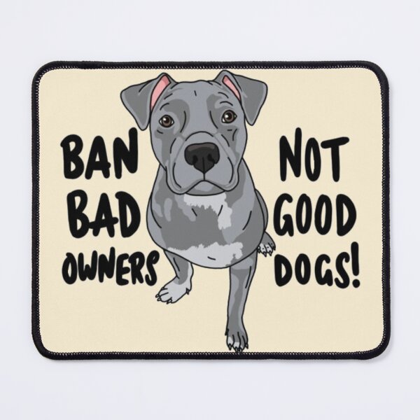 Item preview, Ban bad owners, not good dogs! designed and sold by 123ks.
