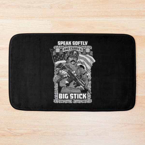 Item preview, Speak Softly And Carry A Big Stick - Tactical Teddy - Political  designed and sold by Vector-Artist.