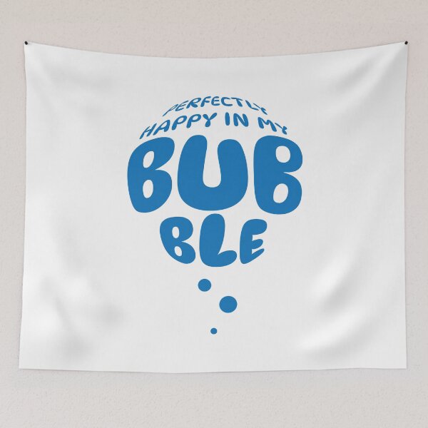 Item preview, Perfectly Happy in my Bubble - blue designed and sold by Secret-Worlds.