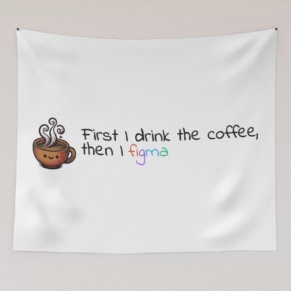 Item preview, First I drink the coffee, then I do figma - UX Designer | Product Designer | UI Designer Stickers designed and sold by PoshPixel.