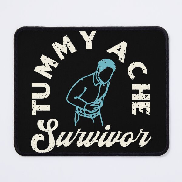 Item preview, Tummy Ache Survivor designed and sold by TinysKaden.