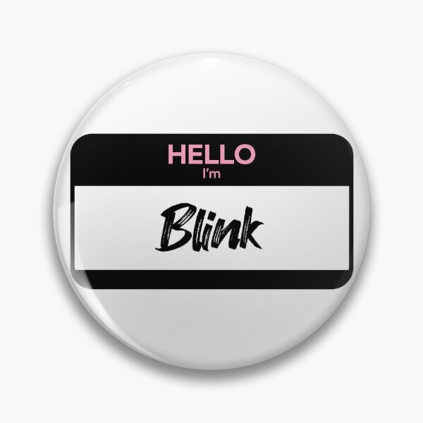 Item preview, Hello I'm Blink fandom designed and sold by DubuStore.