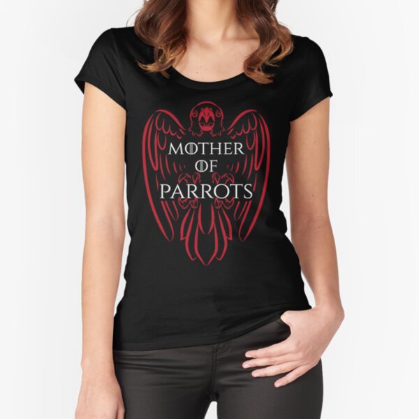 Mother of Parrots Fitted Scoop T-Shirt