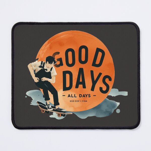 Item preview, Good Days All Days Mantra Quote enjoy Man Skateboard Orange Blue designed and sold by Nanthanon.
