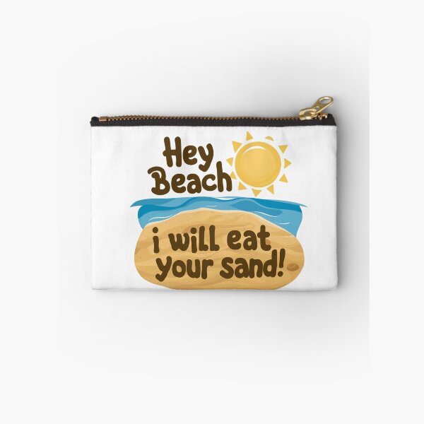 Item preview, Hey beach i Will eat your sand  designed and sold by Sha1726.