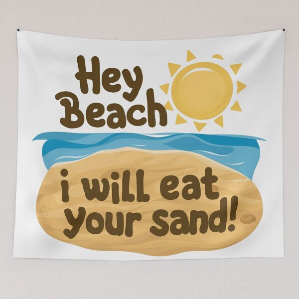 Artikelvorschau, Hey Strand, ich werde deinen Sand essen entworfen und verkauft von Sha1726.