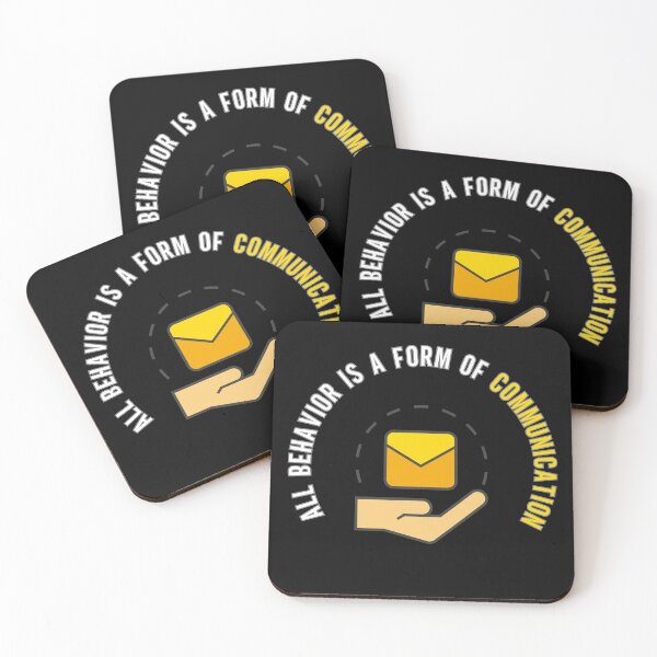 Item preview, All Behavior Is A Form Of Communication designed and sold by GRABAPSHOP.
