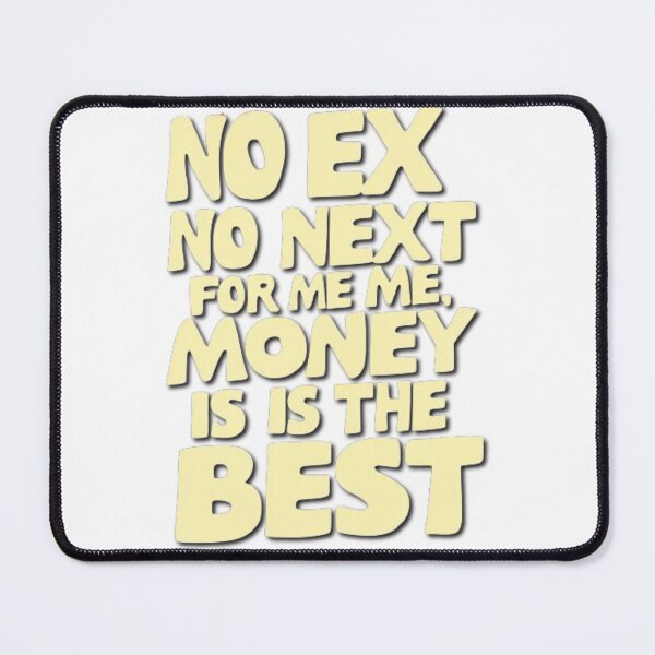 Item preview, no ex no next for me money is the best designed and sold by SztylishDesigns.