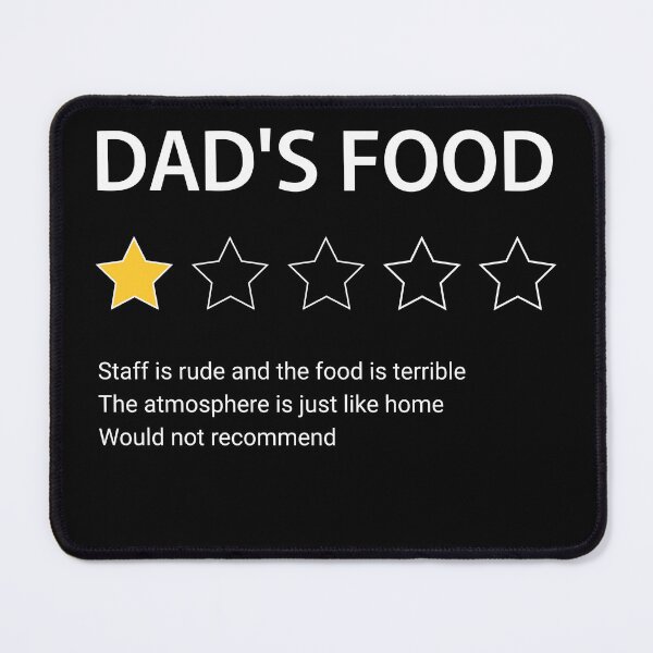 Item preview, Dad's food, one star review, funny food rating, family dinner, food review for dad, one star rating, one star tee, teasing dad designed and sold by Dahlann.