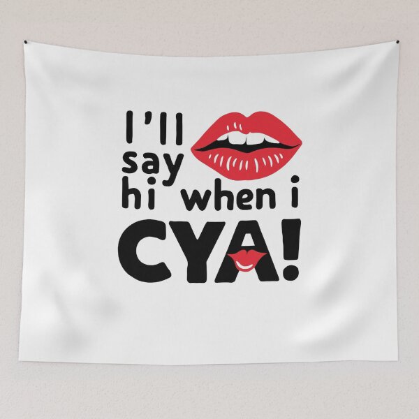 Item preview, I'll Say Hi When I See Ya designed and sold by Flirt-Teez.