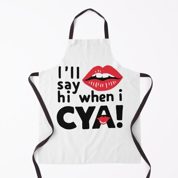 Item preview, I'll Say Hi When I See Ya designed and sold by Flirt-Teez.