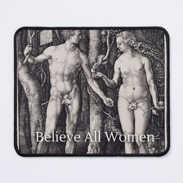 Item preview, Believe All Women Adam And Eve designed and sold by Flirt-Teez.