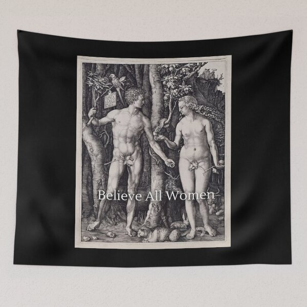 Item preview, Believe All Women Adam And Eve designed and sold by Flirt-Teez.