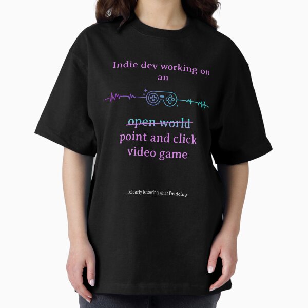 Item preview, Clearly Knowing What I'm Doing Indie Dev Game Development designed and sold by AG-und-AG-GbR.
