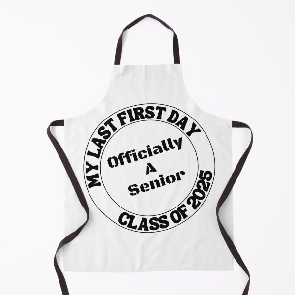 Item preview, Officially A Senior My Last First Day Of Class Of 2025 designed and sold by sumajouda.