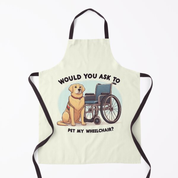 Item preview, Would you ask to pet my wheelchair? designed and sold by Vkinsify.