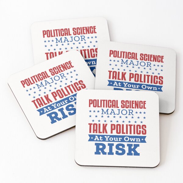 Item preview, Political Science Major Talk Politics At Your Own Risk designed and sold by jaygo.