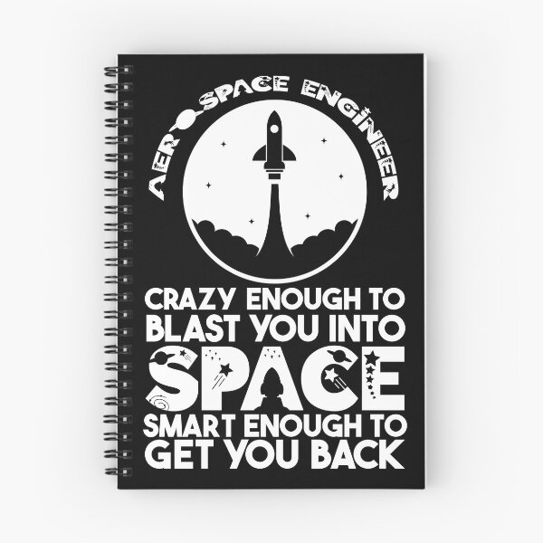 Item preview, aero engineer-crazy enough to blast you into space smart enough to get you back designed and sold by kimisahavana.