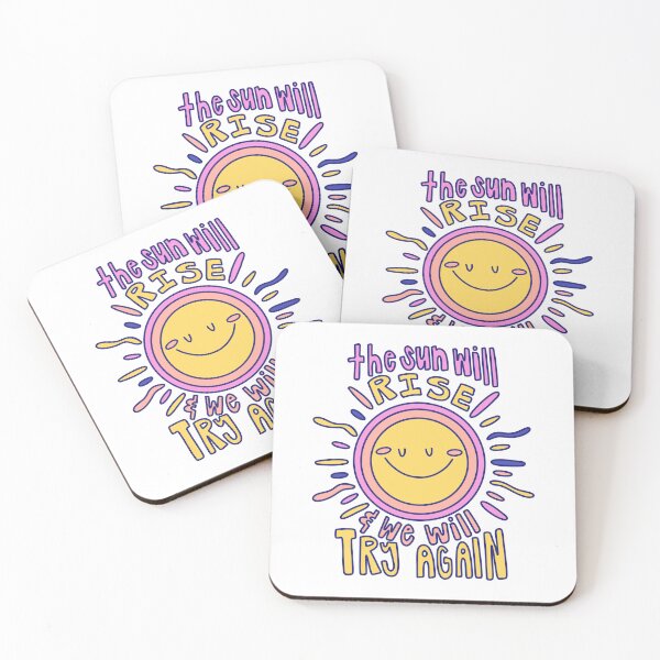 Item preview, The Sun Will Rise amd We Will Try Again designed and sold by GraceMakes03.