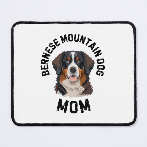 Item preview, Bernese Mountain Dog Mom designed and sold by tmachtan.