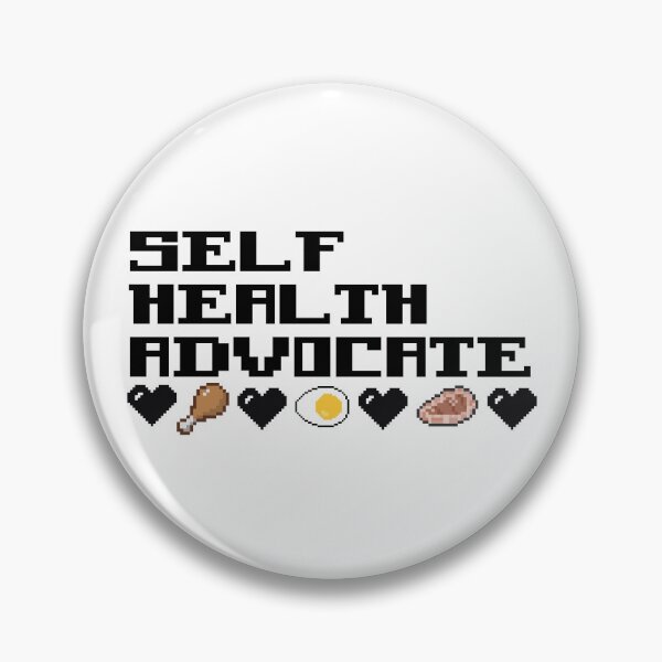 Item preview, Self Health Advocate designed and sold by CarnivoreFriend.