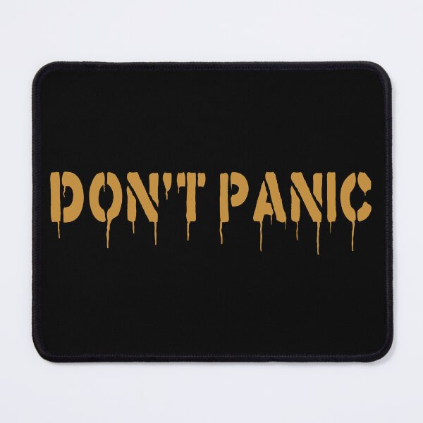 Item preview, Don't Panic designed and sold by BandiRock.